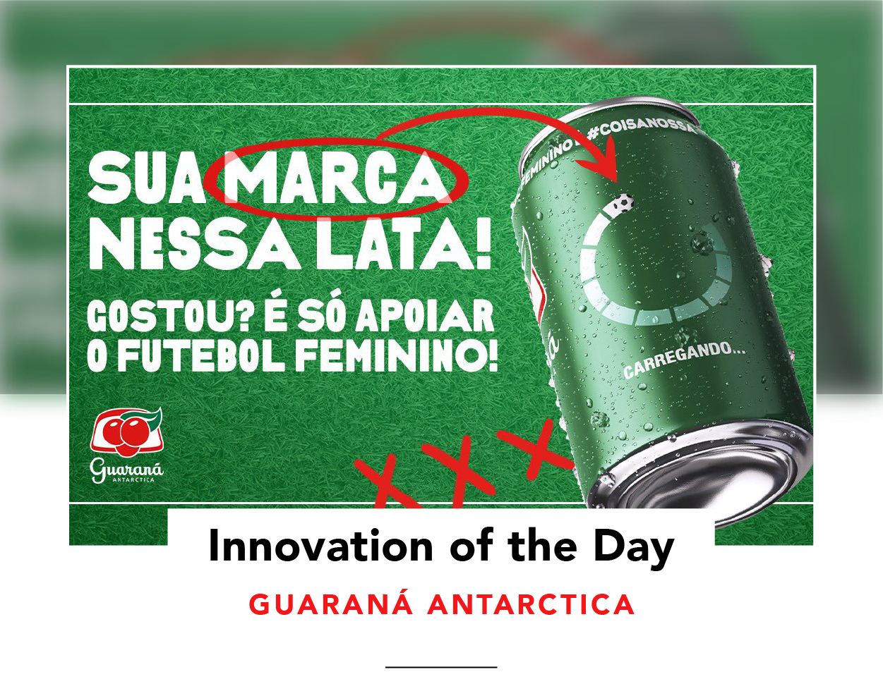 Innovation of the Day | Guaraná Antarctica is making space on 30